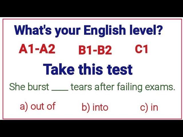 English Grammar Test ️ What's your English level? Can you pass this test?