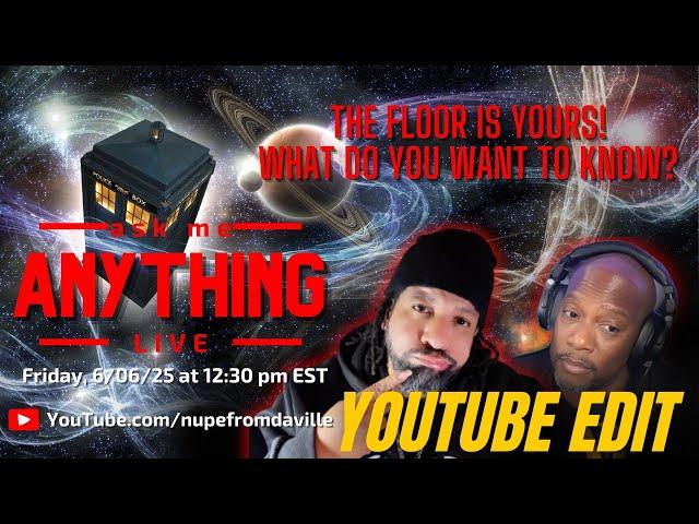 What questions do you have for us? - AMA 6/6/25 (YouTube Edit)