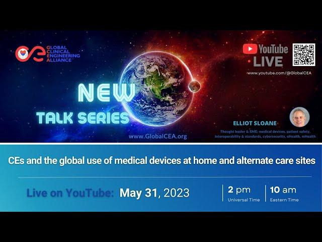 CEs and the global use of medical devices at home and alternate care sites