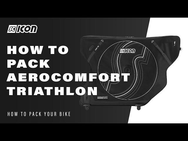 How to Pack your bike in the Aerocomfort 3.0 TSA Triathlon Bike Travel Bag | Scicon Sports