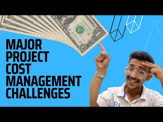 Major Project|Cost Management Challenges|Project Management|Pixeled Apps