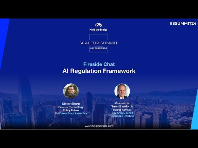 AI Regulation: Navigating Innovation and Risks | Scaleup Summit San Francisco 2024