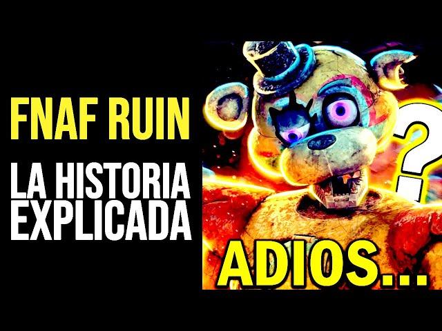 FNAF SECURITY BREACH RUIN DLC: Toda la Historia Explicada