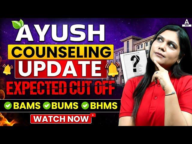 Expected Cut-Offs for AYUSH Courses 2024| AYUSH Cutoff, Seats & Colleges |AYUSH Counselling 2024