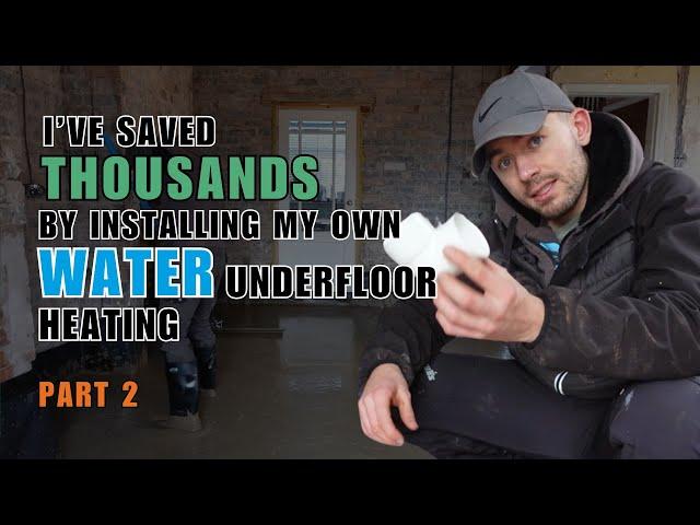 DIY Water Underfloor Heating - Part 2