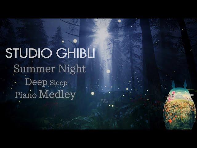 Studio Ghibli Summer Night Deep Sleep Piano Medley(No Mid-roll Ads)