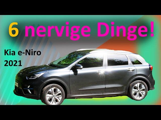 Diese sechs Sachen sind NICHT gelungen beim KIA e-Niro 2021!