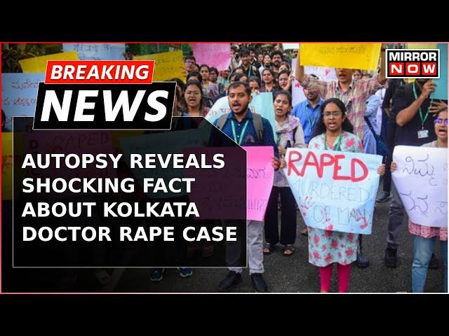 Sensational Twist in Kolkata Doctor's Murder Case; Autopsy Reveals Case Of Gangrape | Breaking News