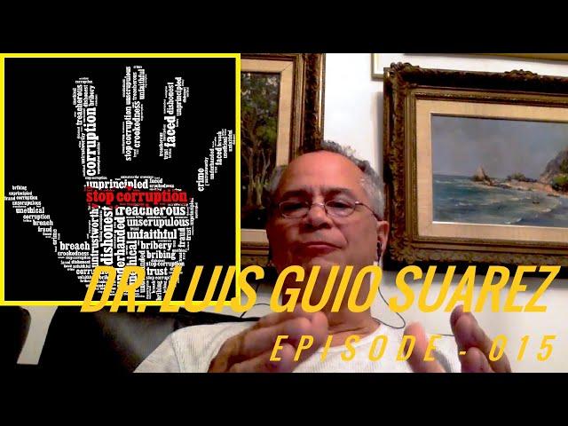 What Can We Do About Corruption | Dr. Luis Hernando Guío Suárez