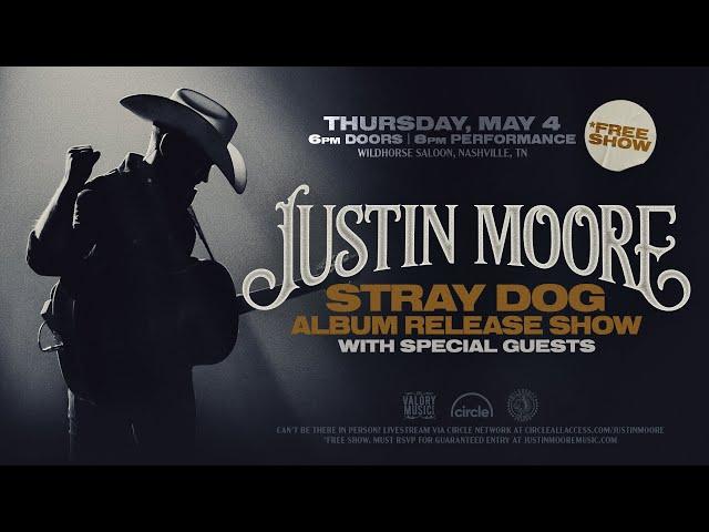 [LIVE] Justin Moore - Stray Dog Album Release Release Show