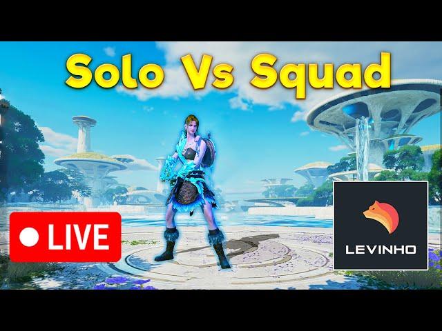  LEVINHO LIVE SOLO VS SQUAD  PUBG MOBILE