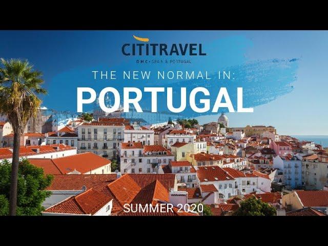 The new normal in Portugal - CITITRAVEL DMC