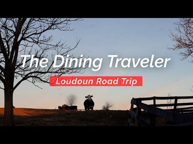 Road Trip To Loudoun County, Virginia