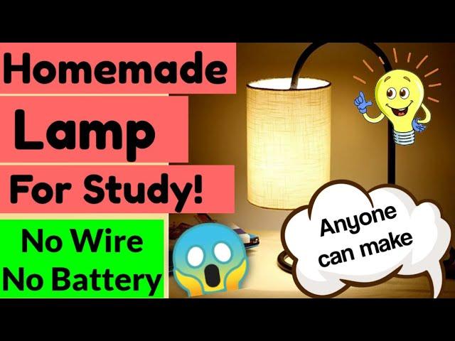 Diy Homemade Desk Lamp/How to make lamp at home without any wires and Battery/Diy Easy Homemade Lamp