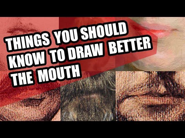 Things you should know to draw better the mouth.