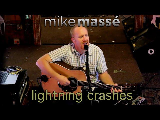 Lightning Crashes (acoustic Live cover) - Mike Massé