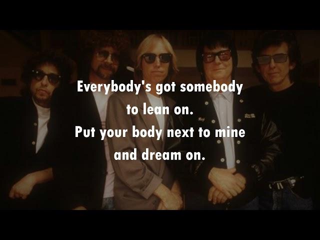 Handle With Care  THE TRAVELIN' WILBURYS  (with lyrics)