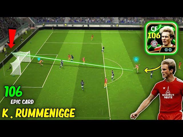 King Of All CF is HERE!!  Epic KARL-HEINZ RUMMENIGGE 106 Rate - Powerful Rising Shot Finishing