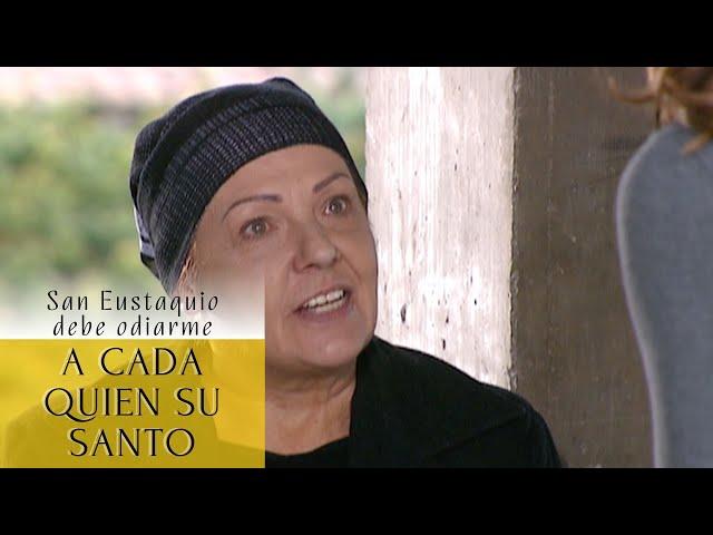 A Cada Quien Su Santo | San Eustaquio debe odiarme