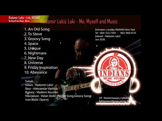 Radomir Lakic - Laki INDIANS - Me Myself And Music Album