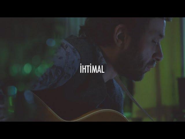 Emre Nalbantoğlu - İhtimal