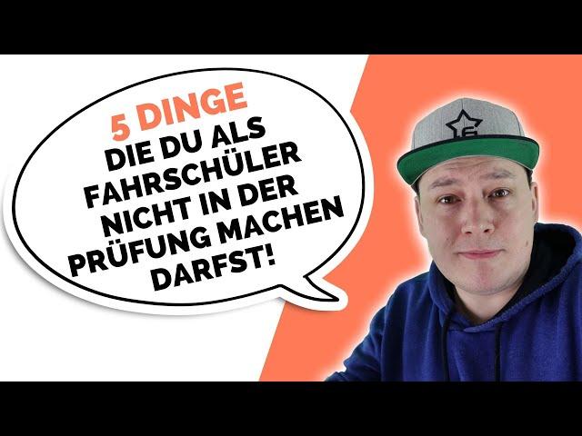 5 Dinge - Die du als Fahrschüler in der Prüfung nicht bringen kannst!