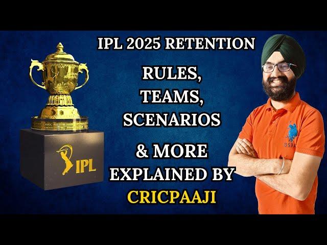 IPL 2025 Retention: Understand the Rules, Scenarios & More with CricPaaji #iplretention #ipl2025