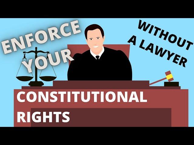 Enforce Your Constitutional Rights