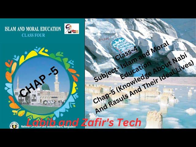 Class-4(English Version) Religion  Chap -5 (Knowledge About Nabi And Rasuls And Their Ideal Lives)
