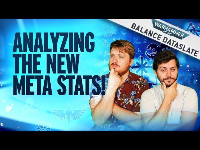 Analyzing the New Warhammer 40k Meta!