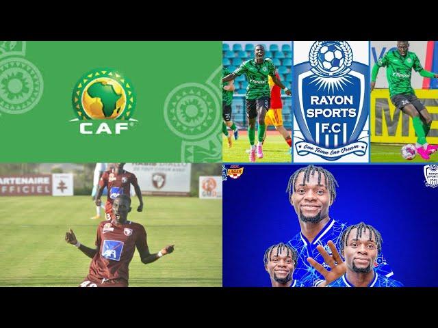 CAF igobotse Rayon Sport,RUTAHIZAMU wanyuma birarangiye,RICHARD i Burundi