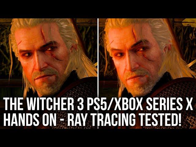 The Witcher 3: PS5 vs Xbox Series X Hands-on - Ray Tracing + 60FPS Modes Tested