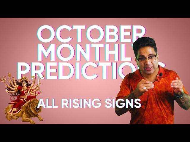 October Monthly Predictions - All Rising Signs - Explosive results - Jupiter Retro - Sun/Mars Debili