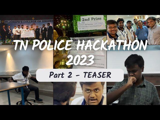 (Teaser) Part 2 - TN Police Hackathon Vlog | Hackathon Vlogs | A2Z Techvalley | Cyber Crime Wing |