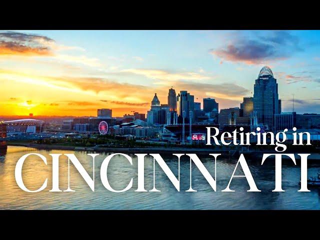 Why Cincinnati, OH is One of the BEST Cities to Retire in the USA