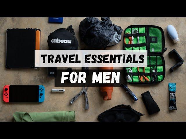 31 Travel Essentials for Men | What to Pack