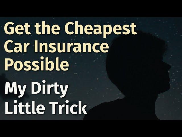 How to Get the Cheapest Car Insurance Possible in 2023