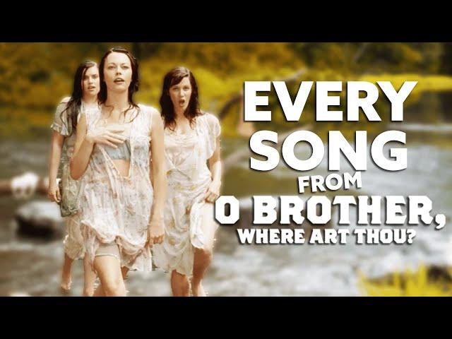 Every Song from O Brother, Where Art Thou? | I Am a Man of Constant Sorrow & More | TUNE