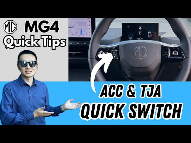 MG4 Quick Tips - Quick Switch Between ACC & TJA on MG Pilot