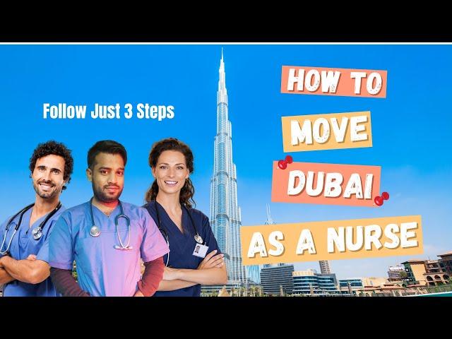 How to Move to Dubai as a nurse | Process to get license in UAE in just 3 steps