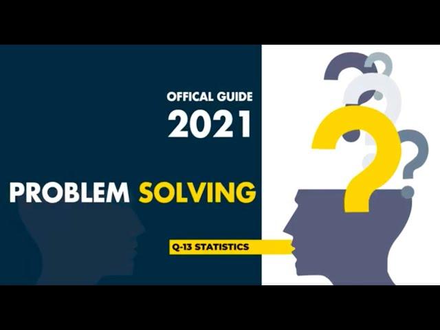 GMAT Official Guide 2021| QUANT | Problem Solving Q13