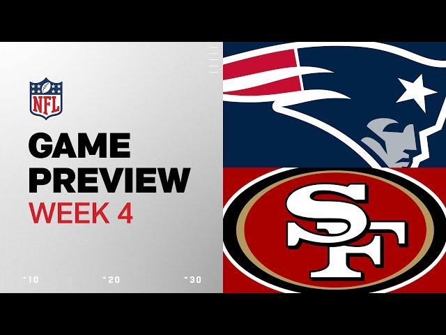 New England Patriots vs. San Francisco 49ers | 2024 Week 4 Game Preview