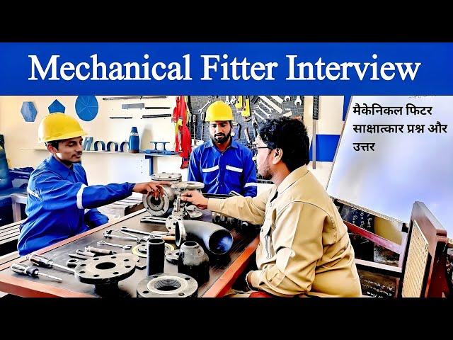 Mechanical fitter interview questions and answers | Mechanical Fitter Interview Questions in hindi