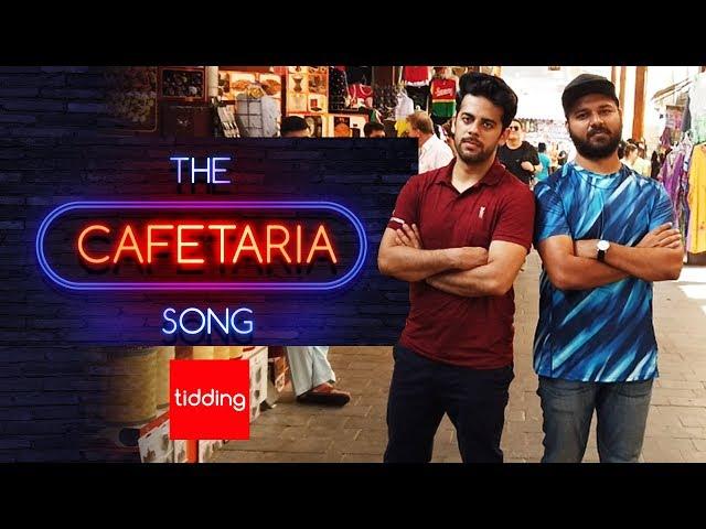 The Cafetaria Song | Tidding | Horn Baja Mujhe Bula