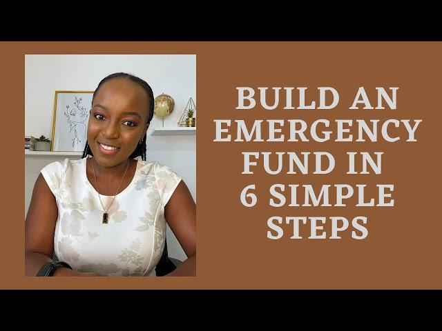 HOW TO SUCCESSFULLY BUILD AN EMERGENCY FUND || 6 SIMPLE STEPS