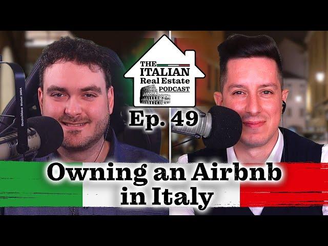 Owning an Airbnb in Italy / Investing in property in Italy for short term rentals