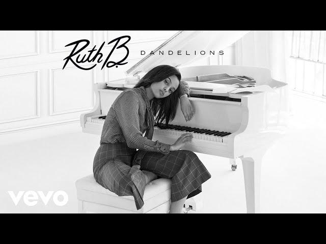 Ruth B. - Dandelions (Audio)