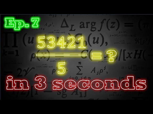 Amazing Calculation [Indian Vedic Mathematics | Division ep.7 ]