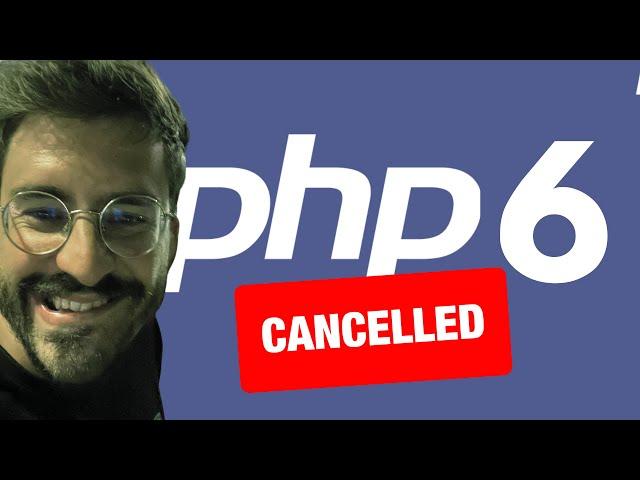 PHP 6: Why It Was Never Released