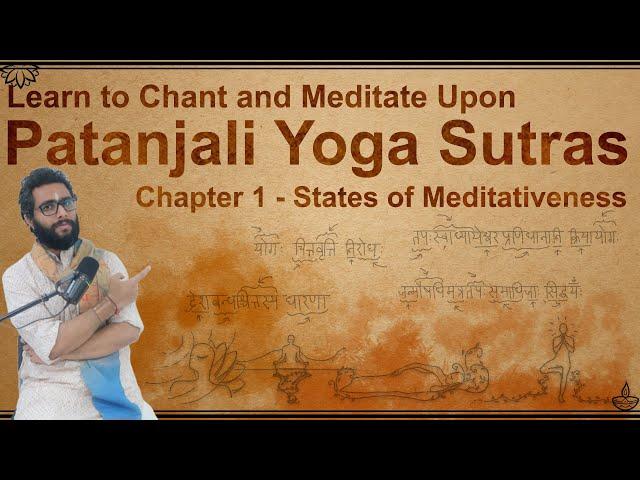 Detailed Patanjali Yoga Sutras with Pictures - Chapter 1 - States of Meditativeness